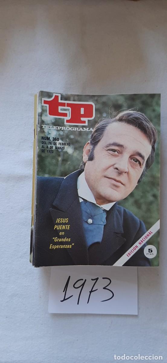 Coleccionismo de revista Teleprograma: TELEPROGRAMA A&Ntilde;O 1973:N&ordm;0360 Novela: Grandes esperanzas (Jes&uacute;s Puente)