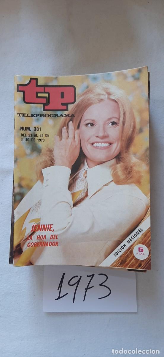 Coleccionismo de revista Teleprograma: TELEPROGRAMA A&Ntilde;O 1973:N&ordm;0381 Jennie, la hija del gobernador (Julie Sommars)