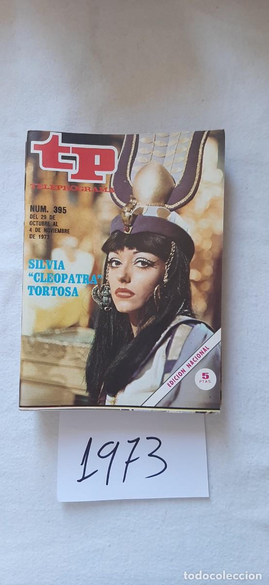 Coleccionismo de revista Teleprograma: TELEPROGRAMA A&Ntilde;O 1973:N&ordm;0395 Estudio 1: Al C&eacute;sar lo que es del C&eacute;sar (Silvia Tortosa)