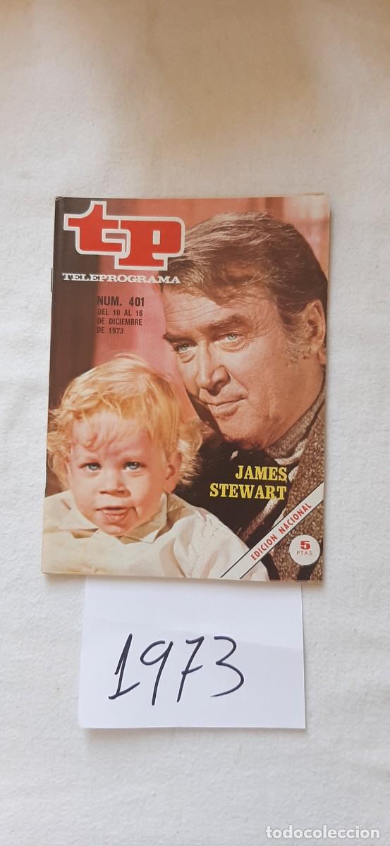 Colecionismo da Revista Teleprograma: TELEPROGRAMA A&Ntilde;O 1973:N&ordm;0401 Cine (James Stewart)