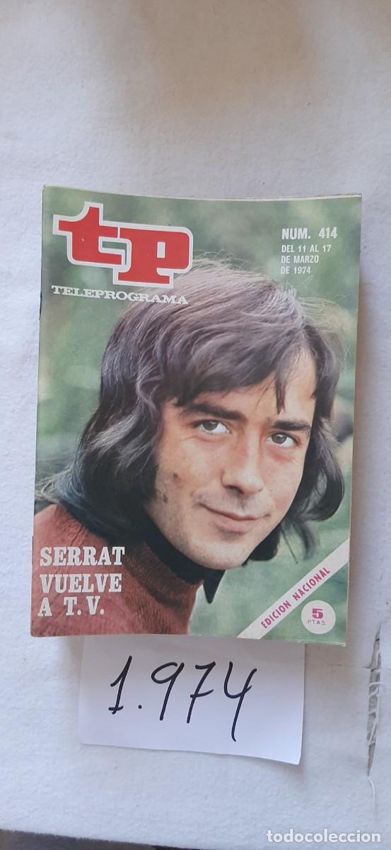 Collection Magazine Teleprograma: TELEPROGRAMA A&Ntilde;O 1974:N&ordm;0414 M&uacute;sica joven (Joan Manuel Serrat)
