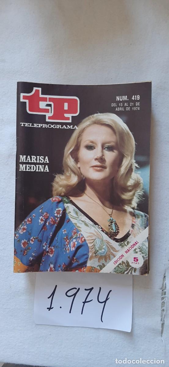 Collection Magazine Teleprograma: TELEPROGRAMA A&Ntilde;O 1974:N&ordm;0419 Todo es posible en domingo (Marisa Medina)