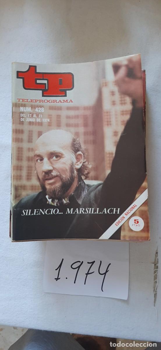 Coleccionismo de revista Teleprograma: TELEPROGRAMA A&Ntilde;O 1974:N&ordm;0428 Silencio, estrenamos (Adolfo Marsillach)
