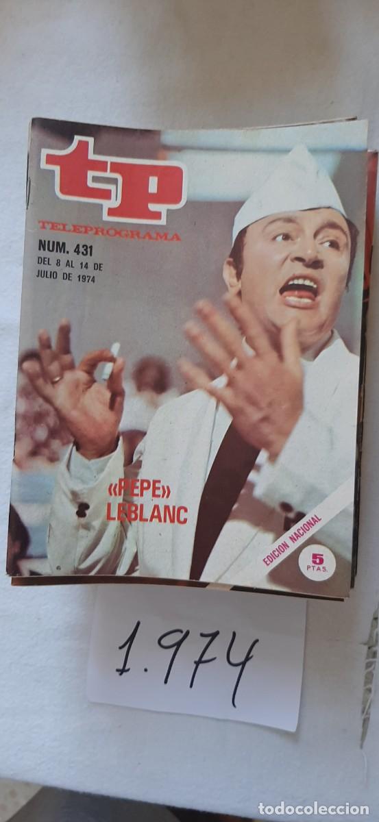 Coleccionismo de revista Teleprograma: TELEPROGRAMA A&Ntilde;O 1974:N&ordm;0431 Todo es posible en domingo (Tony Leblanc)