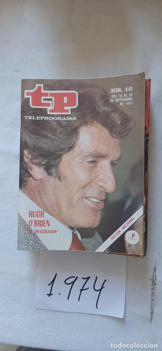 Coleccionismo de revista Teleprograma: TELEPROGRAMA A&Ntilde;O 1974:N&ordm;0441 Investigaci&oacute;n (Hugh O&acute;Brien)