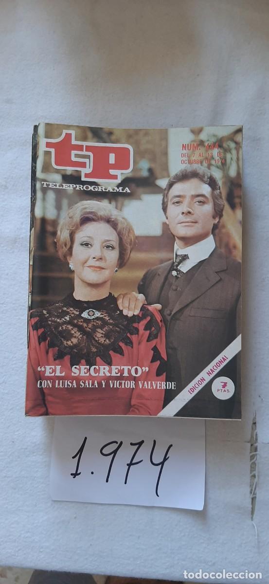 Coleccionismo de revista Teleprograma: TELEPROGRAMA A&Ntilde;O 1974:N&ordm;0444 Novela: El secreto (Luisa Sala, Victor Valverde)