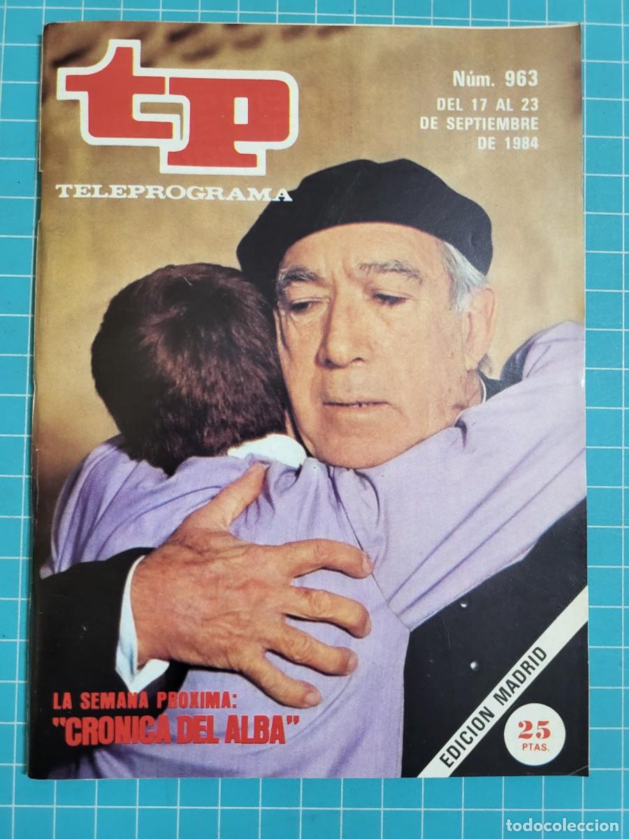 Coleccionismo de revista Teleprograma: Teleprograma. N.&ordm; 963. &rdquo;Cr&oacute;nicas del alba&rdquo;, 1984. 3 bolsa 7 Wap.