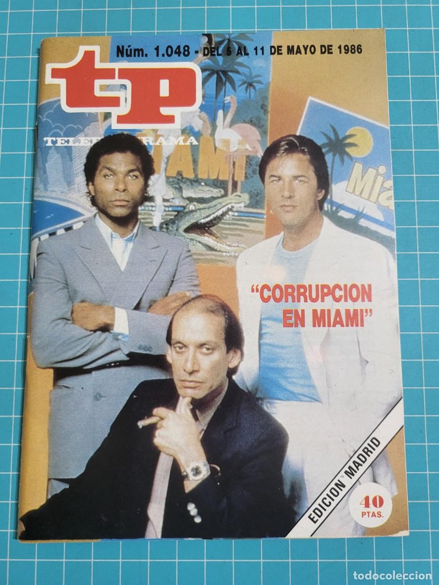 Coleccionismo de revista Teleprograma: Teleprograma. N.&ordm; 1048. &rdquo;Corrupci&oacute;n en Miami&rdquo; 1986. 3 bolsa 8 Wap.