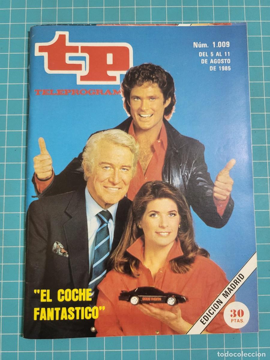 Coleccionismo de revista Teleprograma: Teleprograma. N.&ordm; 1009. &rdquo;El coche fant&aacute;stico&rdquo; 1985. 3 bolsa 8 Wap.