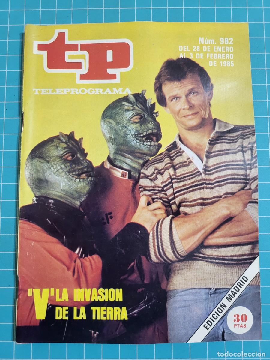 Coleccionismo de revista Teleprograma: Teleprograma. N.&ordm; 982. &rdquo;V&rdquo; la invasi&oacute;n de la tierra, 1985. 3 bolsa 8 Wap.