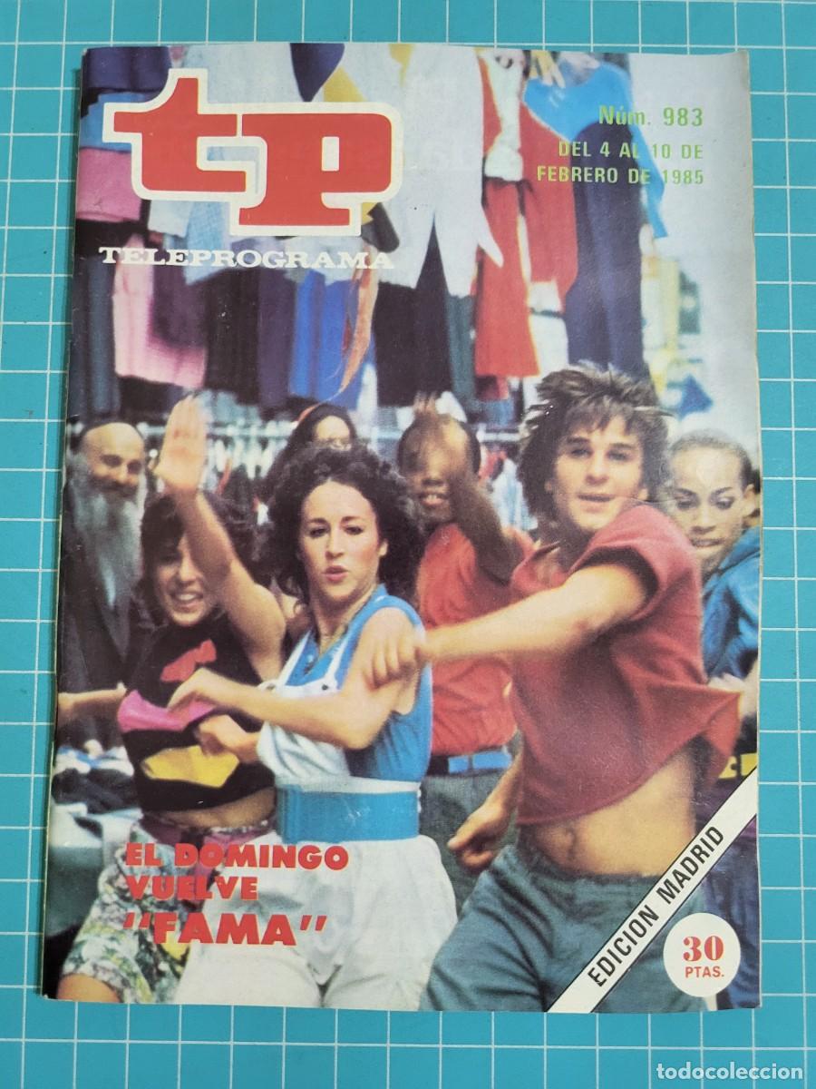 Coleccionismo de revista Teleprograma: Teleprograma. N.&ordm; 983. &rdquo;Fama&rdquo;, 1985. 3 bolsa 8 Wap.