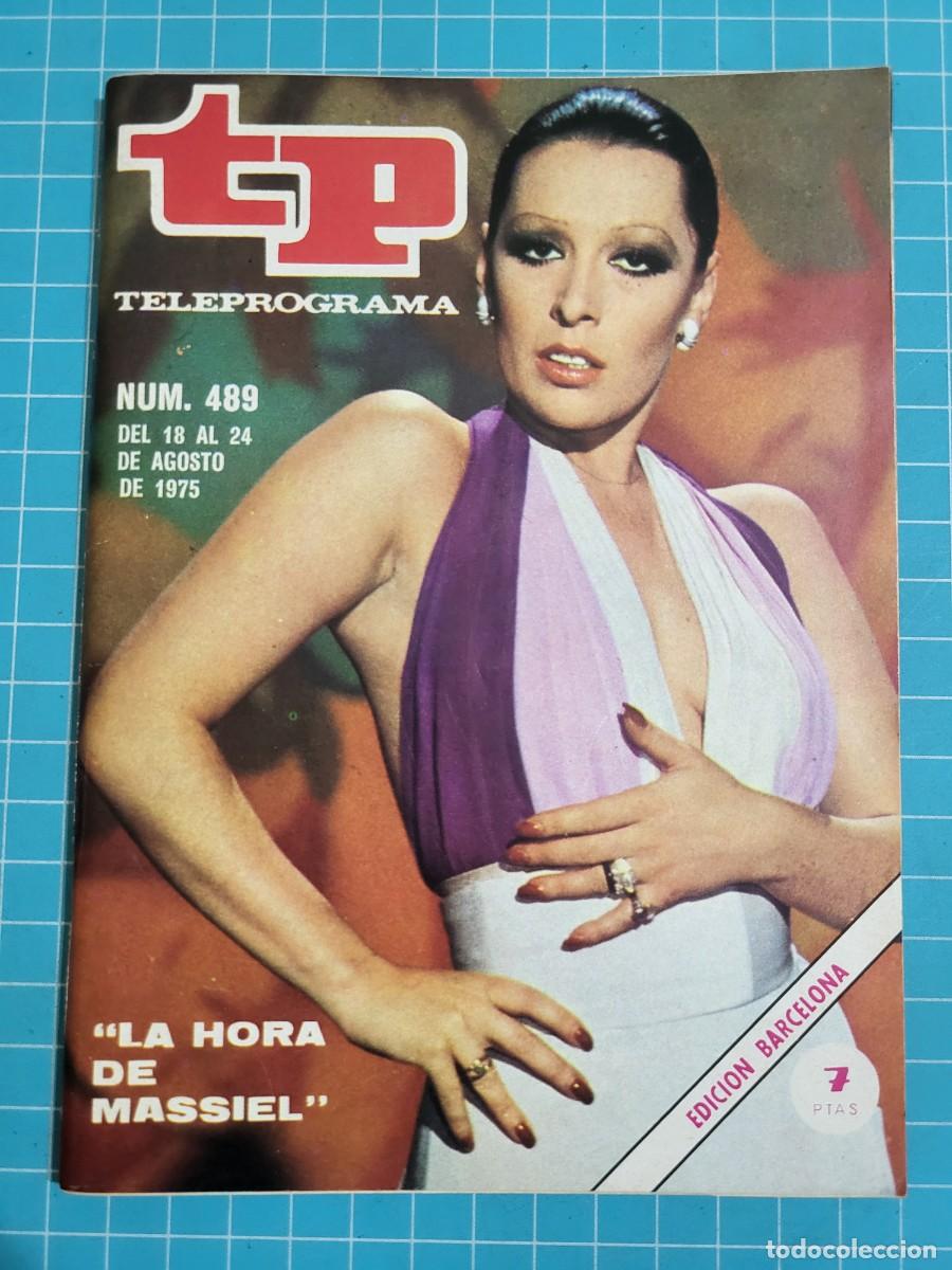 Coleccionismo de revista Teleprograma: Teleprograma. N.&ordm; 489. La hora de Massiel&rdquo;, 1975. 3 bolsa 9 Wap.