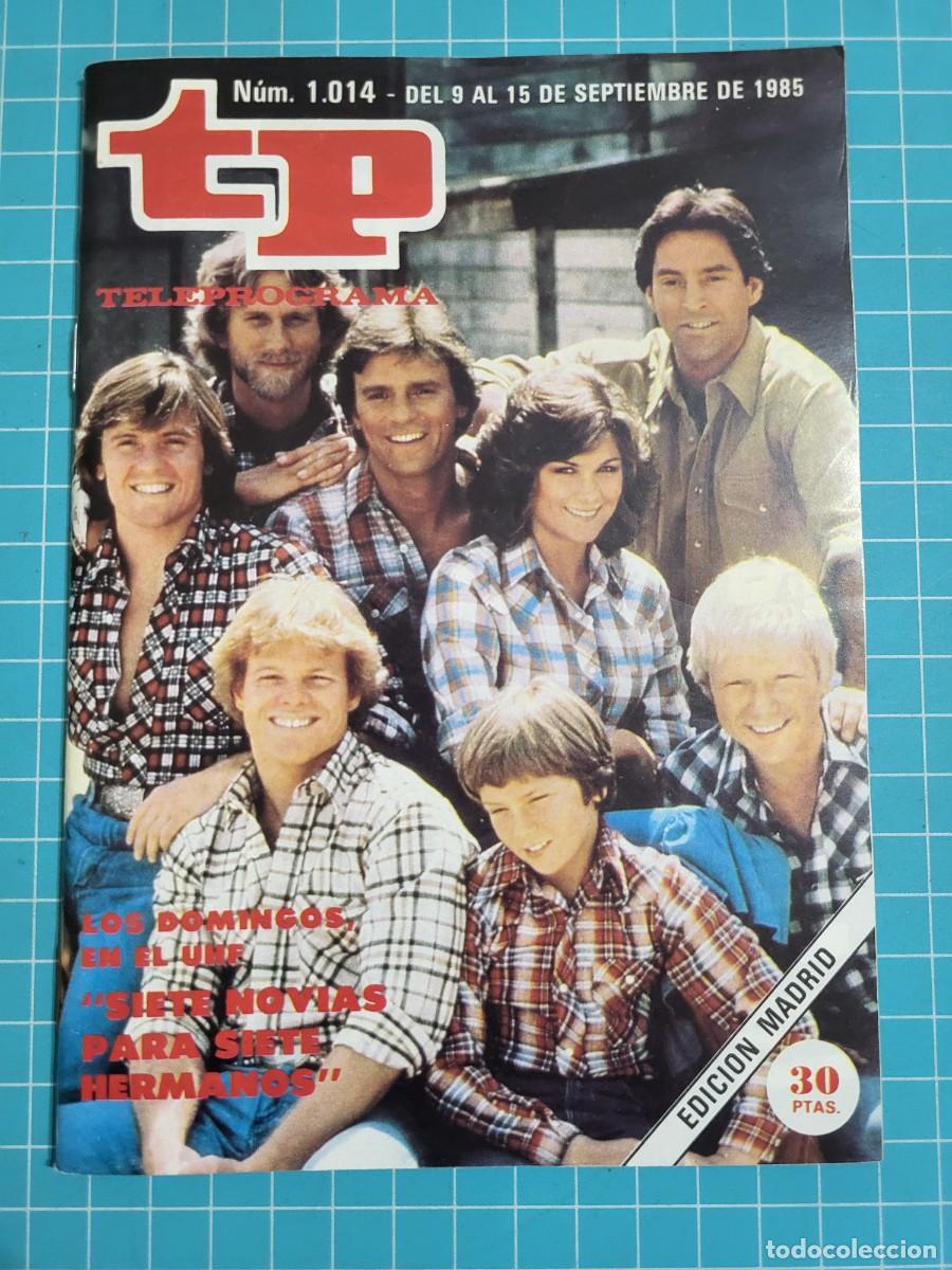 Coleccionismo de revista Teleprograma: Teleprograma. N.&ordm; 1014. &rdquo;Siete novias para siete hermanos&rdquo;, 1985. 3 bolsa 9 Wap.