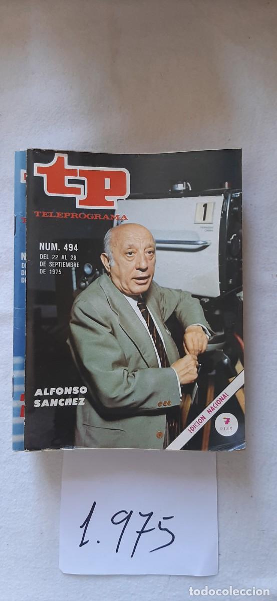 Coleccionismo de revista Teleprograma: TELEPROGRAMA A&Ntilde;O 1975:N&ordm;0494 Revista de cine (Alfonso S&aacute;nchez)