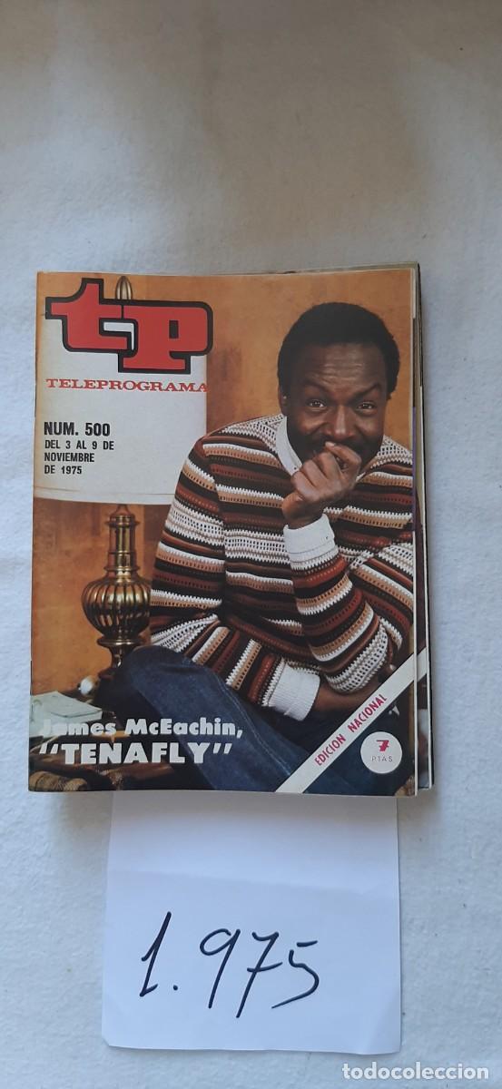 Coleccionismo de revista Teleprograma: TELEPROGRAMA A&Ntilde;O 1975:N&ordm;0500 Tenafly (James McEachin)