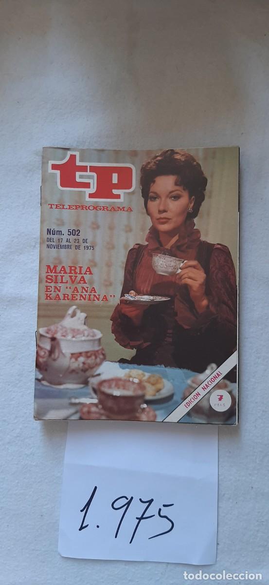 Coleccionismo de revista Teleprograma: TELEPROGRAMA A&Ntilde;O 1975:N&ordm;0502 Ana Karenina (Mar&iacute;a Silva)
