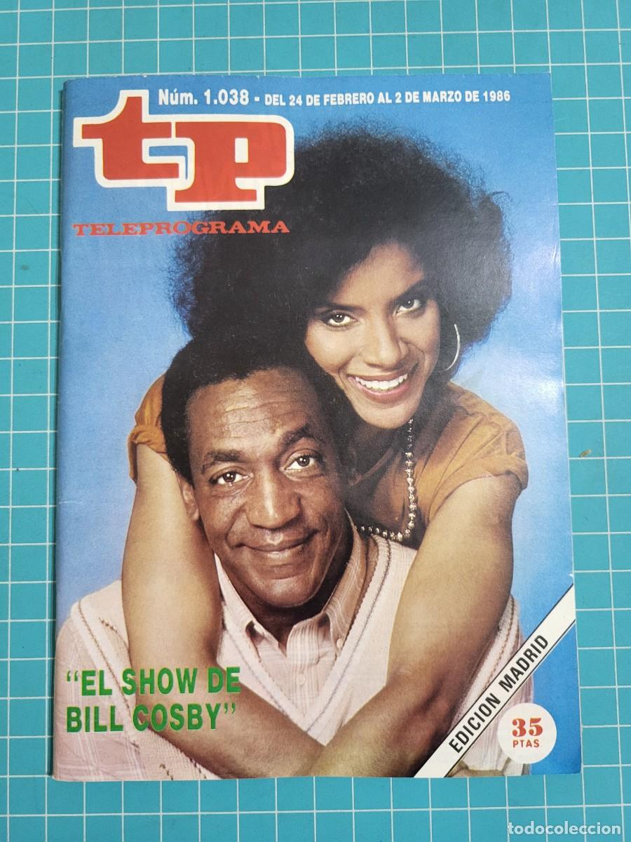 Colecionismo da Revista Teleprograma: Teleprograma. N.&ordm; 1.038. &rdquo;El show de Bill Cosby&rdquo;, 1986. 3 bolsa 9 Wap.