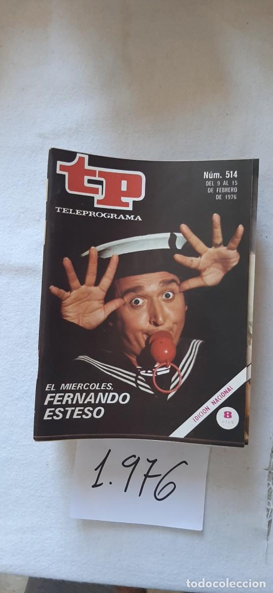 Collection Magazine Teleprograma: TELEPROGRAMA A&Ntilde;O 1976:N&ordm;0514 La hora de&hellip; (Fernando Esteso)
