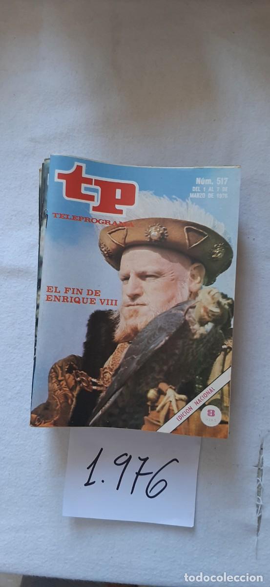 Collectionnisme de Magazine Teleprograma: TELEPROGRAMA A&Ntilde;O 1976:N&ordm;0517 Las seis esposas de Enrique VIII (Keith Mitchell)