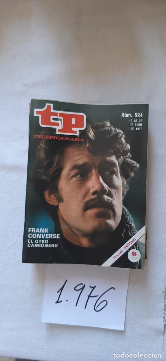 Coleccionismo de revista Teleprograma: TELEPROGRAMA A&Ntilde;O 1976:N&ordm;0524 En ruta (Frank Converse)