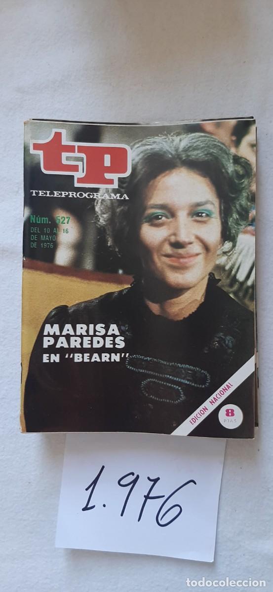 Coleccionismo de revista Teleprograma: TELEPROGRAMA A&Ntilde;O 1976:N&ordm;0527 Novela: Bearn (Marisa Paredes)