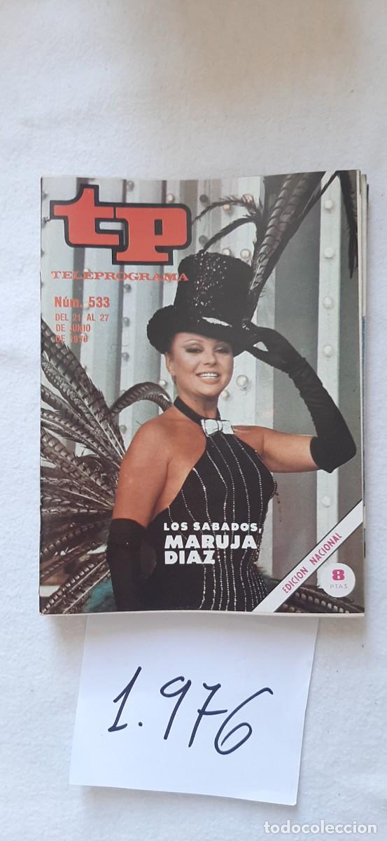Collezionismo di Rivista Teleprograma: TELEPROGRAMA A&Ntilde;O 1976:N&ordm;0533 M&uacute;sica y estrellas (Marujita D&iacute;az)