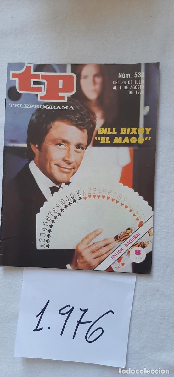 Sammeln von Zeitschriften Teleprograma: TELEPROGRAMA A&Ntilde;O 1976:N&ordm;0538 El mago (Bill Bixby)