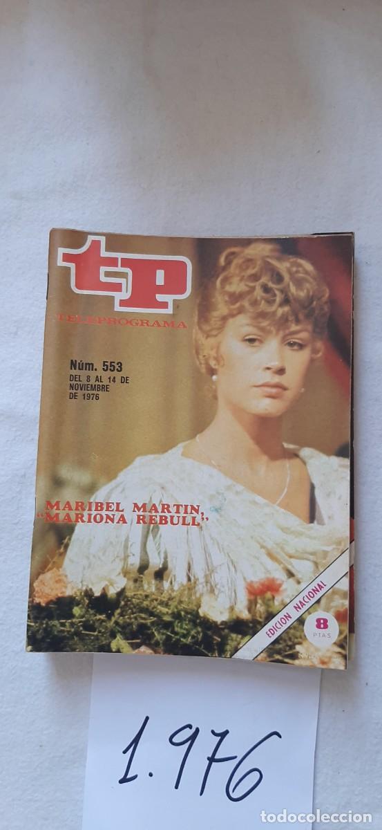 Coleccionismo de revista Teleprograma: TELEPROGRAMA A&Ntilde;O 1976:N&ordm;0553 La saga de los Rius (Maribel Mart&iacute;n)