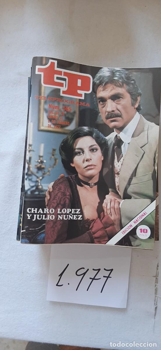 Coleccionismo de revista Teleprograma: TELEPROGRAMA A&Ntilde;O 1977:N&ordm;0565 Novela (Charo L&oacute;pez, Julio N&uacute;&ntilde;ez)