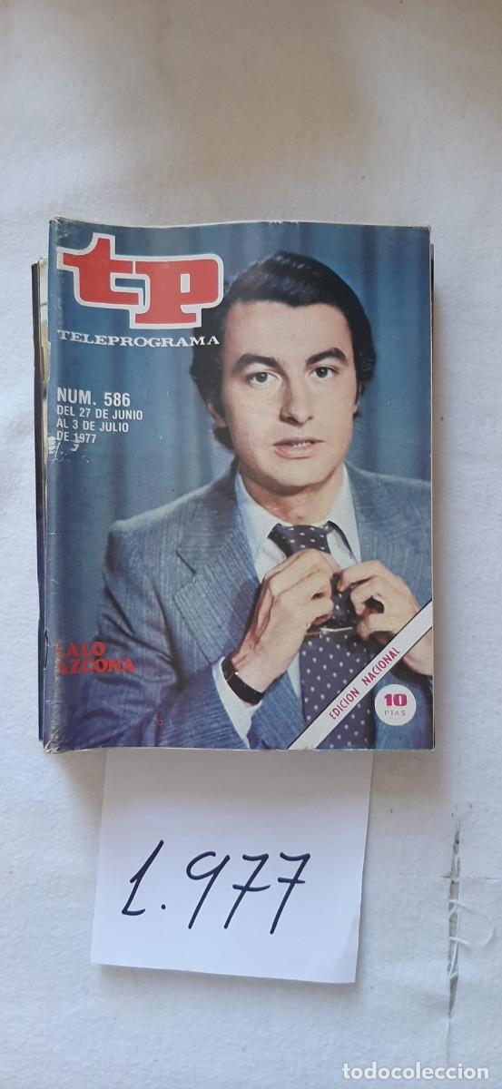 Coleccionismo de revista Teleprograma: TELEPROGRAMA A&Ntilde;O 1977:N&ordm;0586 Telediario (Lalo Azcona)
