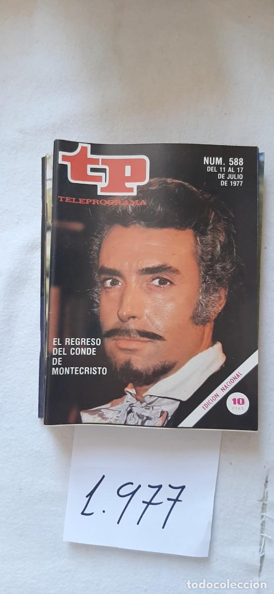 Coleccionismo de revista Teleprograma: TELEPROGRAMA A&Ntilde;O 1977:N&ordm;0588 Novela: El conde de Montecristo (Pepe Mart&iacute;n)
