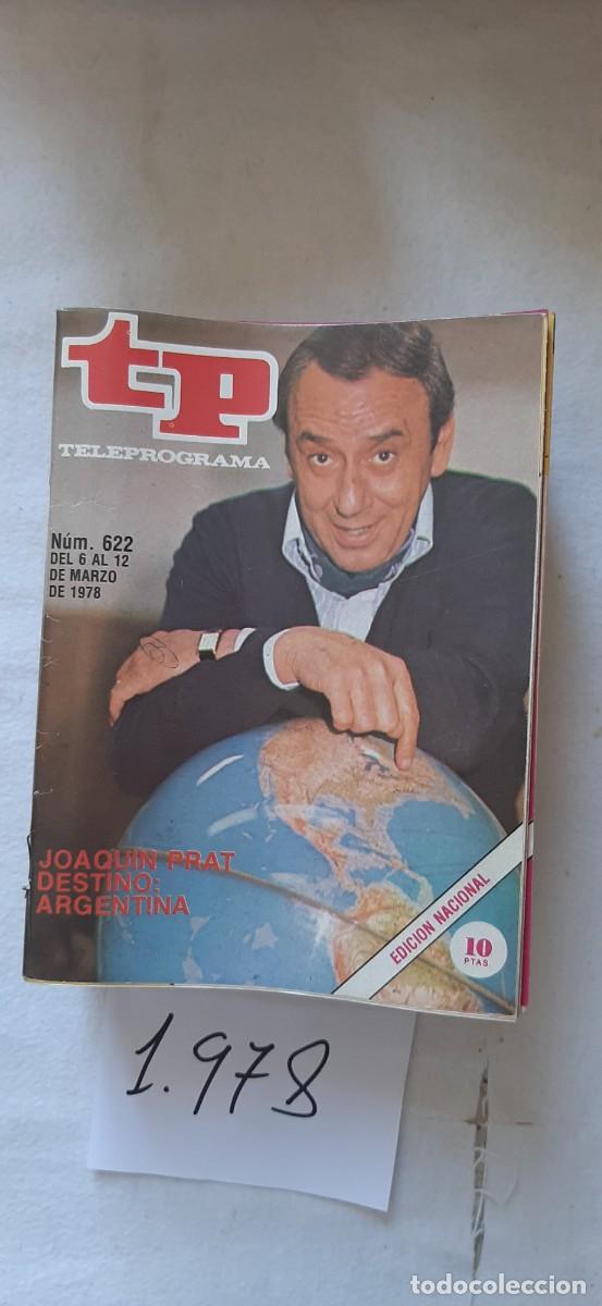 Coleccionismo de revista Teleprograma: TELEPROGRAMA A&Ntilde;O 1978:N&ordm;0622 Destino Argentina (Joaqu&iacute;n Prat)