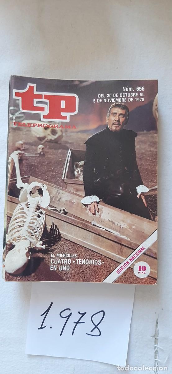 Coleccionismo de revista Teleprograma: TELEPROGRAMA A&Ntilde;O 1978:N&ordm;0656 Estudio 1, Don Juan Tenorio (Fernando Guill&eacute;n)