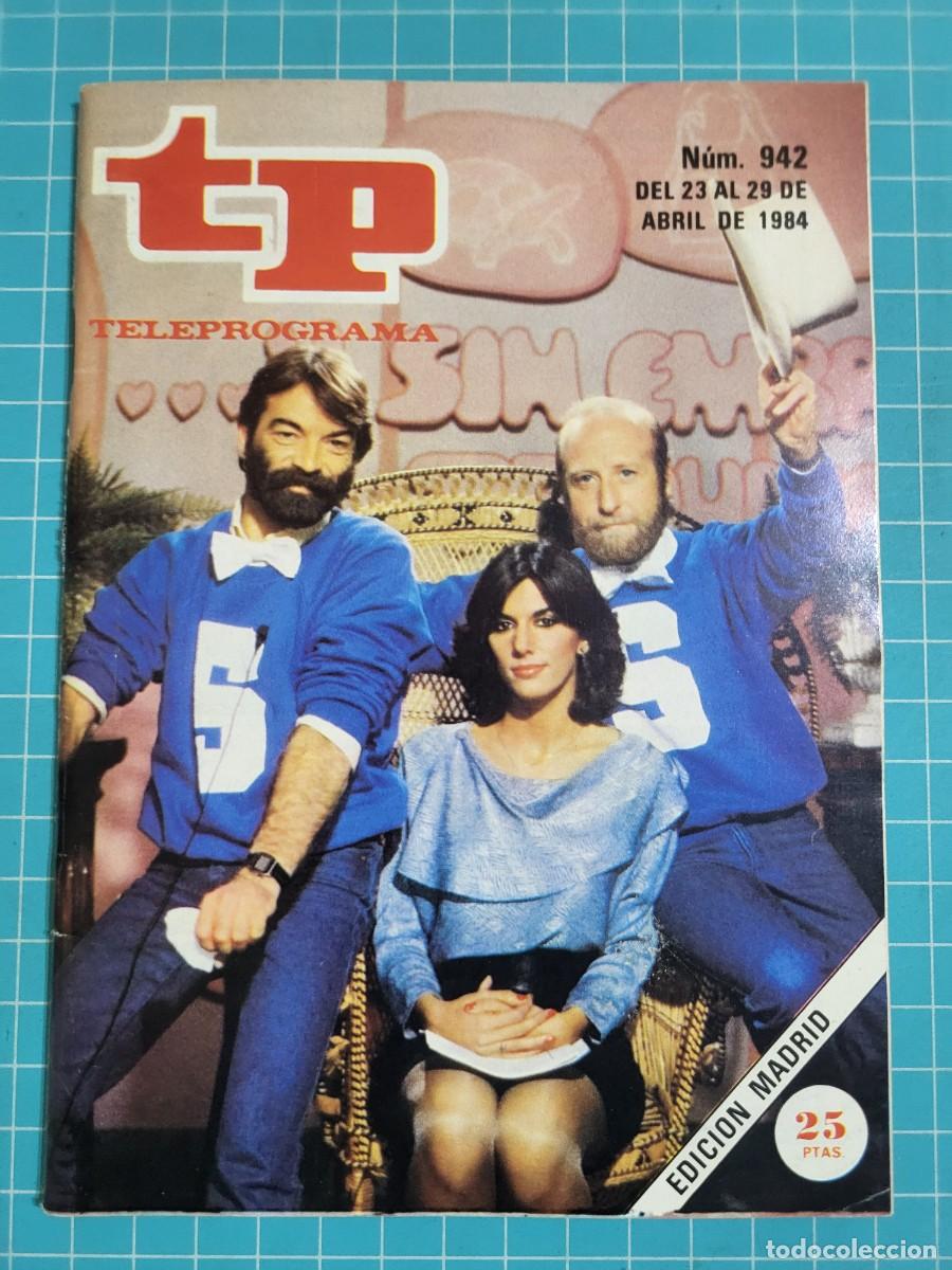 Coleccionismo de revista Teleprograma: Teleprograma. N.&ordm; 942. 1984. 3 bolsa 10 Wap.