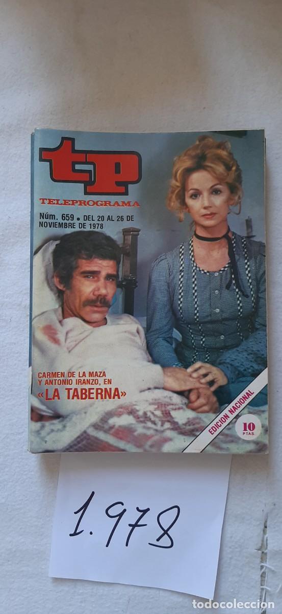 Coleccionismo de revista Teleprograma: TELEPROGRAMA A&Ntilde;O 1978:N&ordm;0659 Novela, La taberna (Carmen de la Maza, Antonio Iranzo)