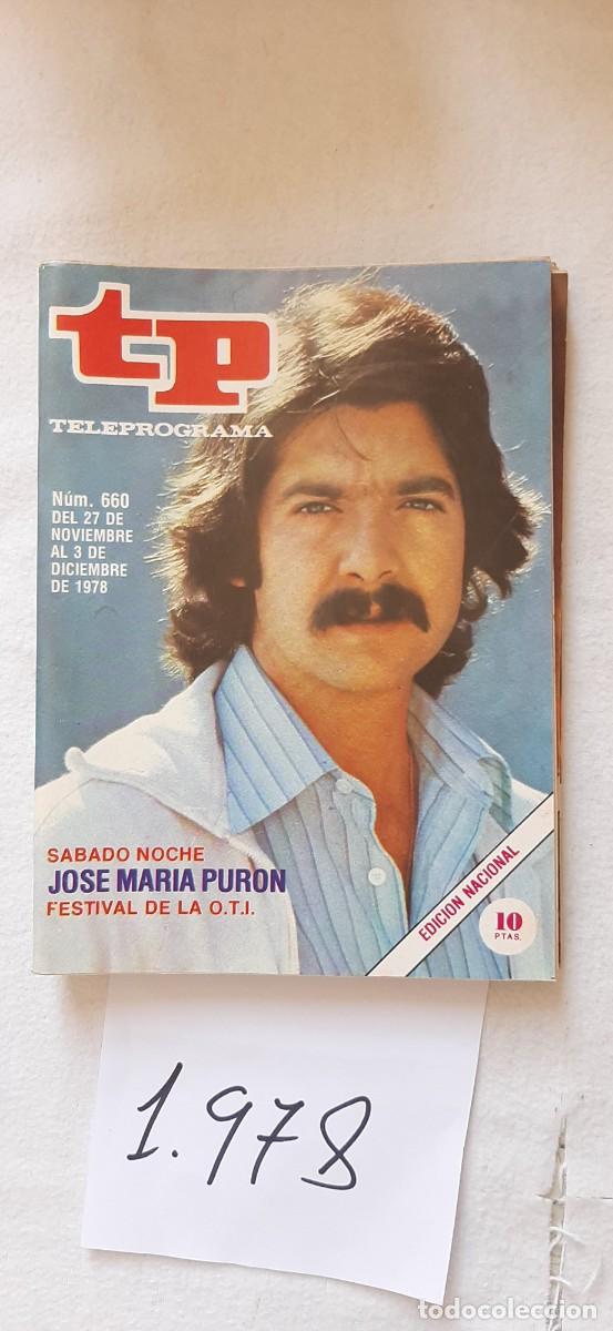 Coleccionismo de revista Teleprograma: TELEPROGRAMA A&Ntilde;O 1978:N&ordm;0660 Festival de la OTI (Jos&eacute; Mar&iacute;a Pur&oacute;n)