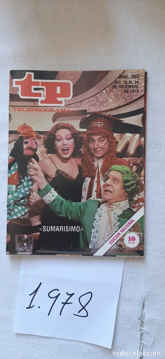 Coleccionismo de revista Teleprograma: TELEPROGRAMA A&Ntilde;O 1978:N&ordm;0663 Sumar&iacute;simo (Mari Carmen, Do&ntilde;a Rogelia, Alfonso del Real)