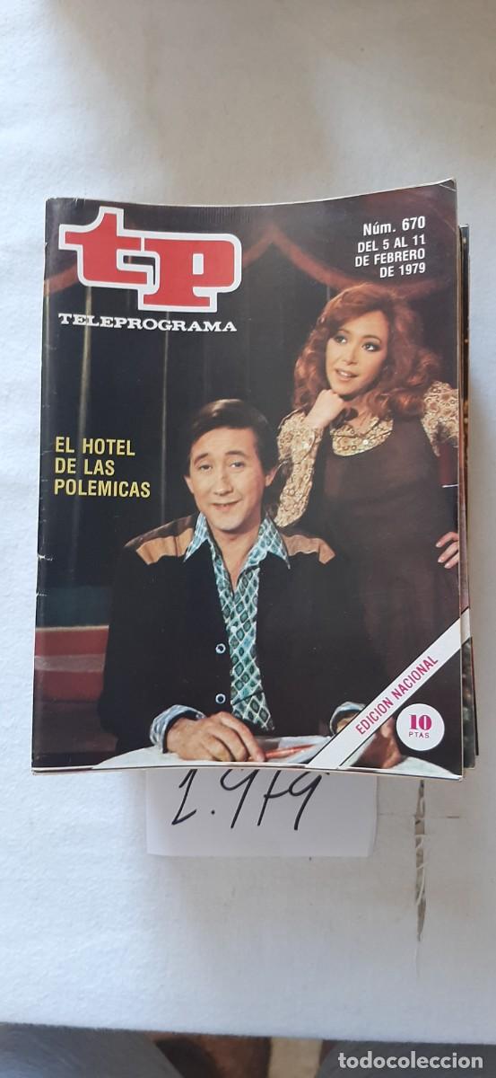 Coleccionismo de revista Teleprograma: TELEPROGRAMA A&Ntilde;O 1979:N&ordm;0670 El hotel de las mil y una estrellas (Luis Aguil&eacute;)