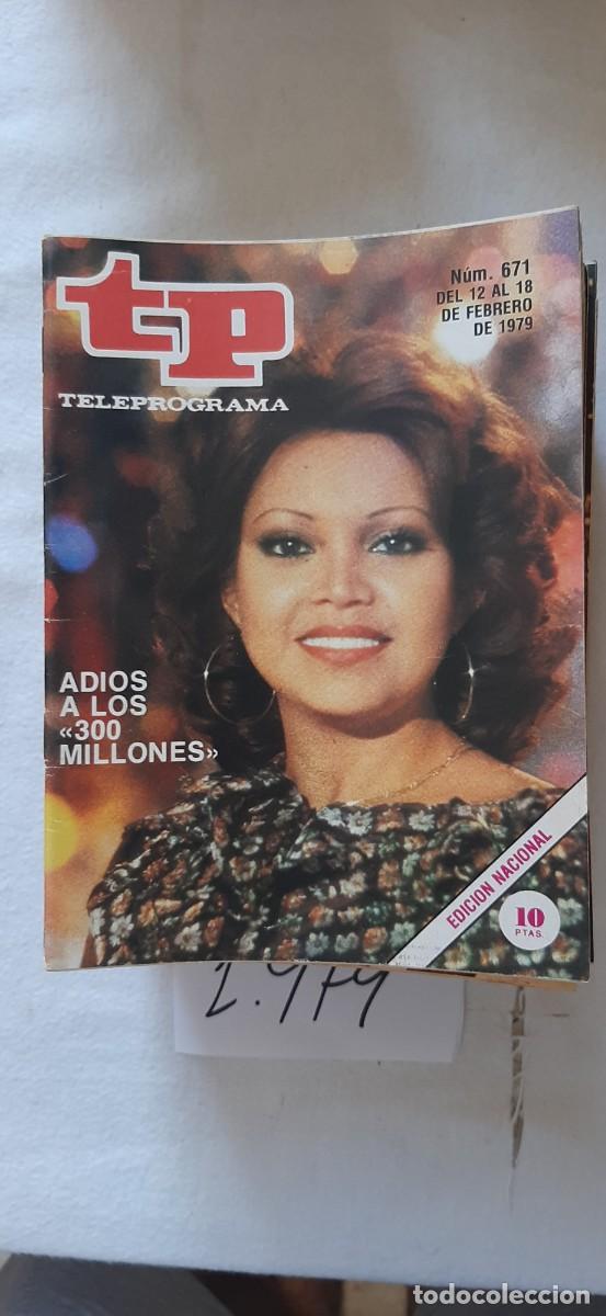Coleccionismo de revista Teleprograma: TELEPROGRAMA A&Ntilde;O 1979:N&ordm;0671 300 millones (Guadalupe Enr&iacute;quez)