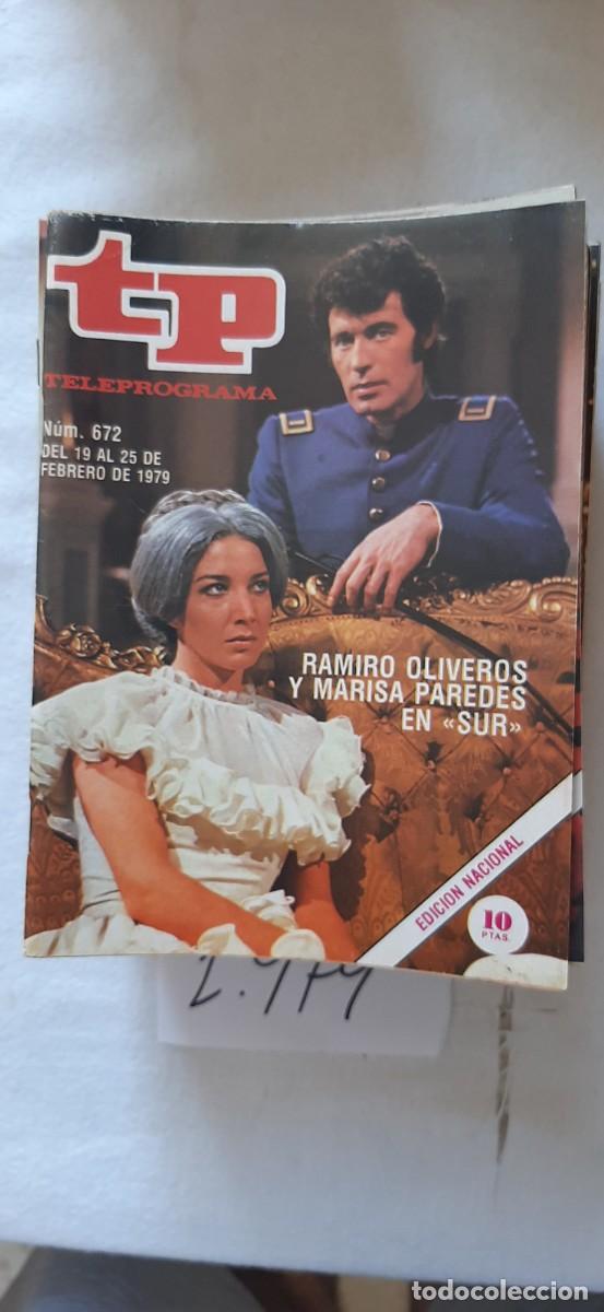 Coleccionismo de revista Teleprograma: TELEPROGRAMA A&Ntilde;O 1979:N&ordm;0672 Sur (Ramiro Oliveros, Marisa Paredes)