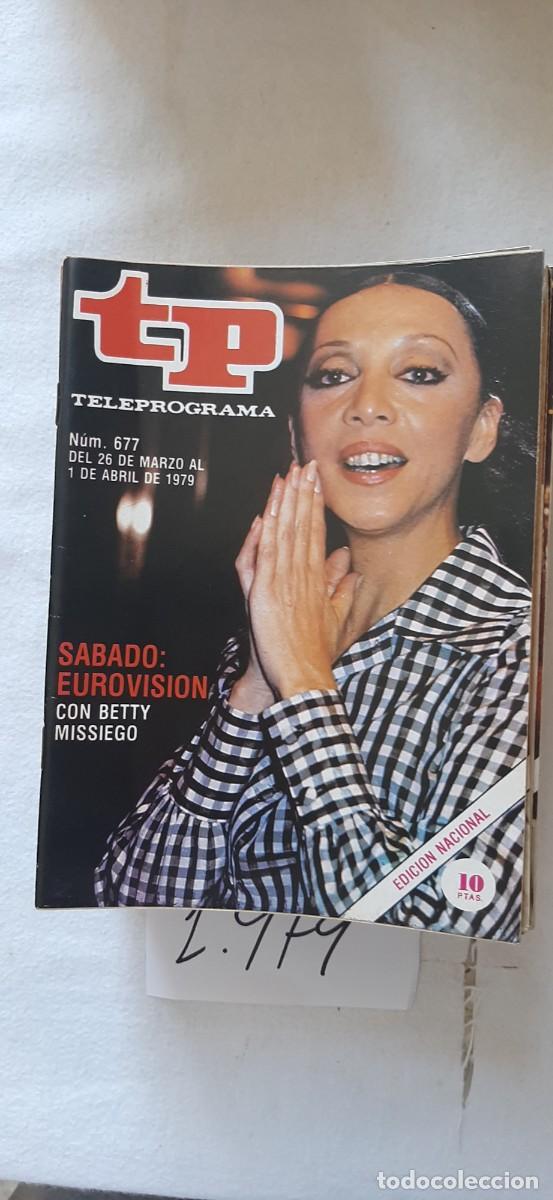 Coleccionismo de revista Teleprograma: TELEPROGRAMA A&Ntilde;O 1979:N&ordm;0677 Eurovisi&oacute;n (Betty Misiego)
