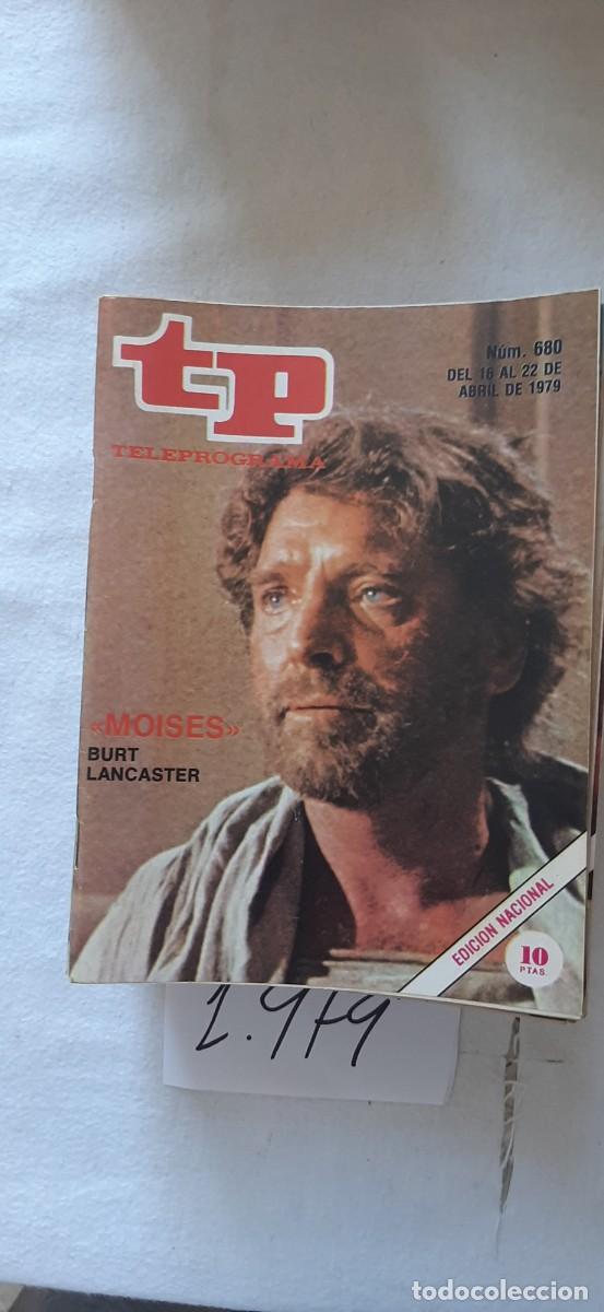 Coleccionismo de revista Teleprograma: TELEPROGRAMA A&Ntilde;O 1979:N&ordm;0680 Mois&eacute;s (Burt Lancaster)