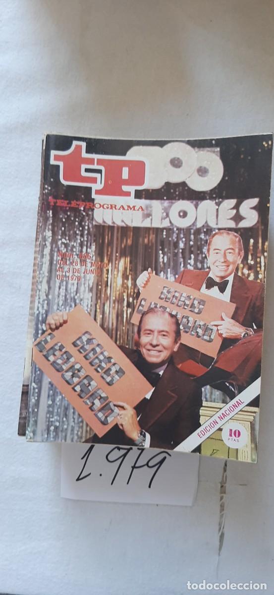 Coleccionismo de revista Teleprograma: TELEPROGRAMA A&Ntilde;O 1979:N&ordm;0686 300 millones (Kiko Ledgard)
