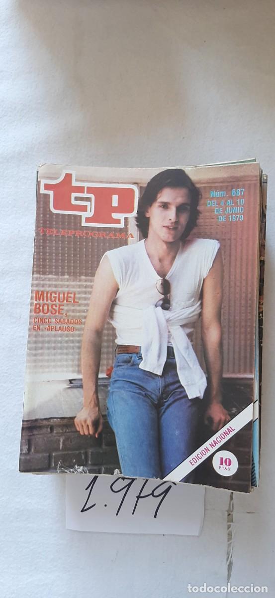 Coleccionismo de revista Teleprograma: TELEPROGRAMA A&Ntilde;O 1979:N&ordm;0687 Aplauso (Miguel Bos&eacute;)