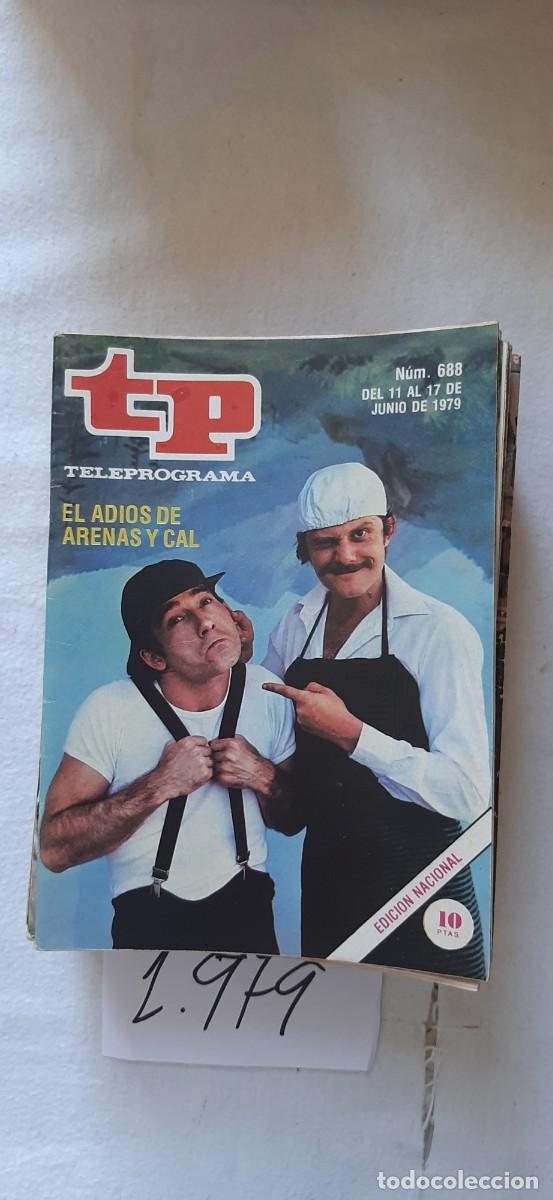 Coleccionismo de revista Teleprograma: TELEPROGRAMA A&Ntilde;O 1979:N&ordm;0688 El canto de un duro (Eloy Arenas y Manolo Cal)
