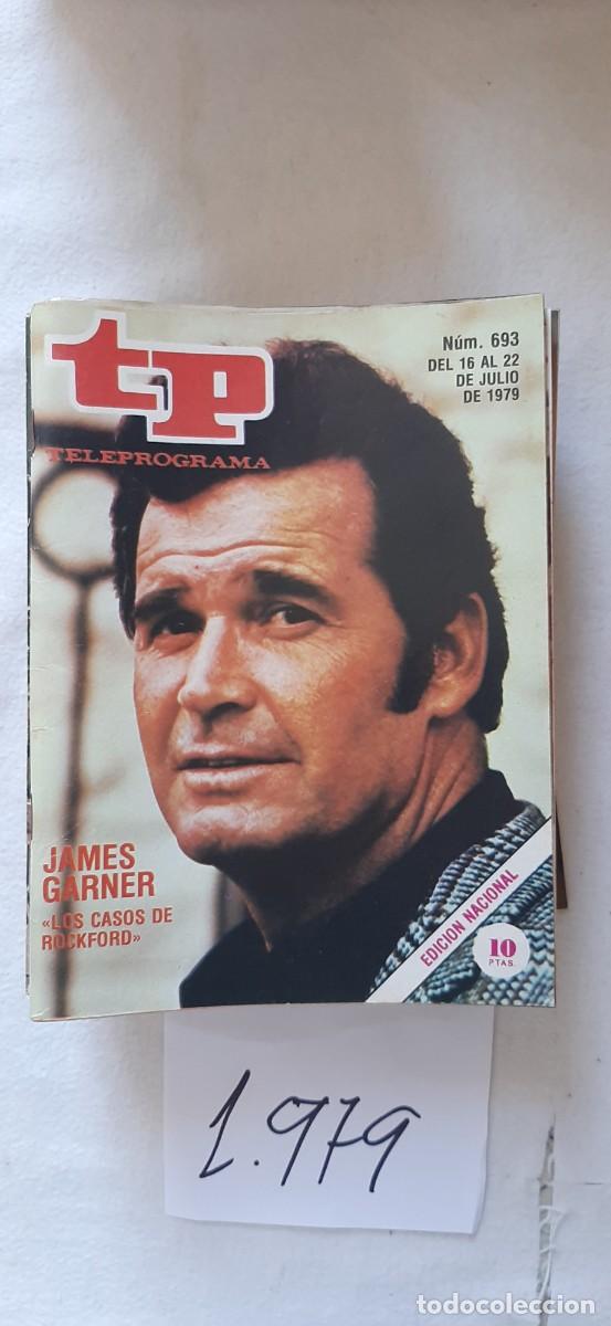 Coleccionismo de revista Teleprograma: TELEPROGRAMA A&Ntilde;O 1979:N&ordm;0693 Los casos de Rockford (James Garner)