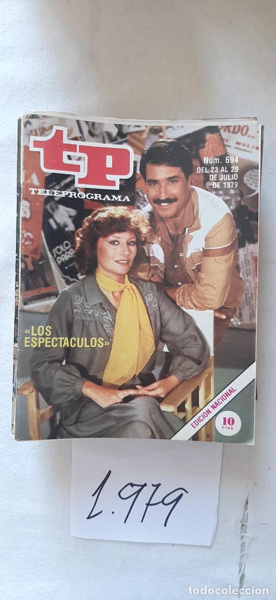Coleccionismo de revista Teleprograma: TELEPROGRAMA A&Ntilde;O 1979:N&ordm;0694 Los espect&aacute;culos (Jos&eacute; Mar&iacute;a Comesa&ntilde;a, Isabel Bauz&aacute;)