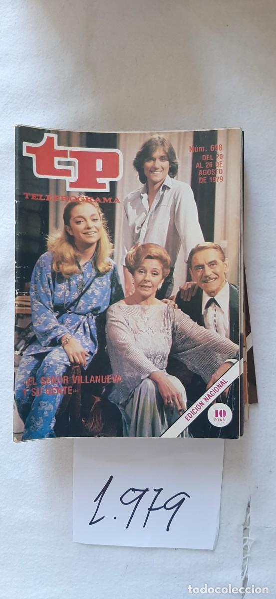 Coleccionismo de revista Teleprograma: TELEPROGRAMA A&Ntilde;O 1979:N&ordm;0698 El se&ntilde;or Villanueva y su gente (Lola Herrera, Ismael Merlo...)