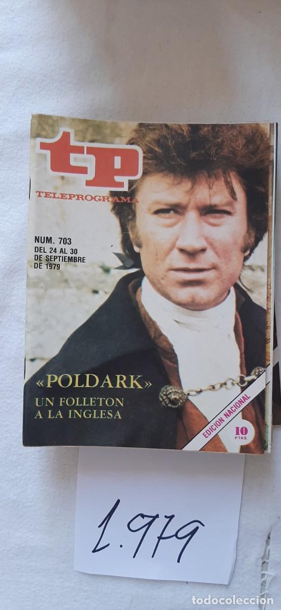 Coleccionismo de revista Teleprograma: TELEPROGRAMA A&Ntilde;O 1979:N&ordm;0703 Poldark (Robin Ellis, Angharad Rees)