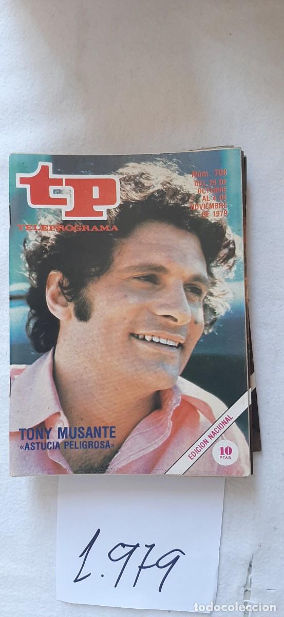 Coleccionismo de revista Teleprograma: TELEPROGRAMA A&Ntilde;O 1979:N&ordm;0708 Astucia peligrosa (Tony Musante)